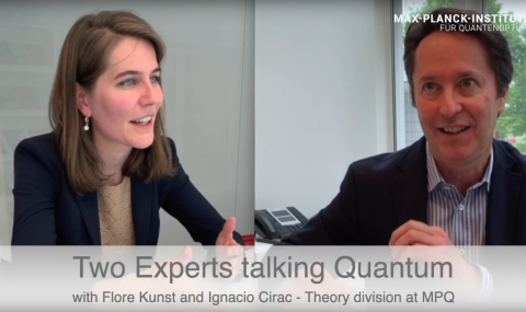 Flore Kunst & Ignacio Cirac Flore Kunst | Experts talking Quantum